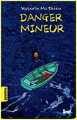 Danger mineur